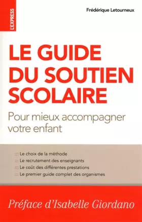 Couverture du produit · LE GUIDE DU SOUTIEN SCOLAIRE