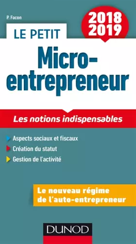 Couverture du produit · Le Petit Micro-entrepreneur 2018 - Les notions indispensables: Les notions indispensables (2018)