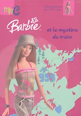 Couverture du produit · Barbie et le Mystère du train