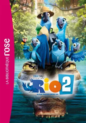 Couverture du produit · Rio 02 - Le roman du film