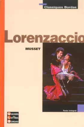 Couverture du produit · Classiques Bordas : Lorenzaccio