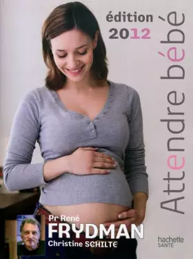 Couverture du produit · Attendre Bébé 2012