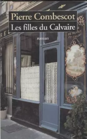 Couverture du produit · Les filles du calvaire.