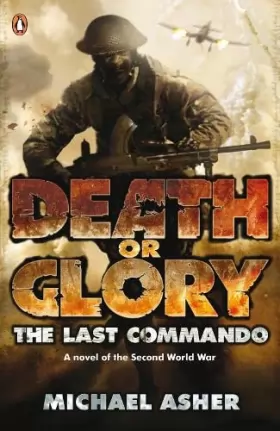 Couverture du produit · Death or Glory I: The Last Commando
