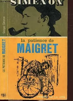 Couverture du produit · La Patience de Maigret