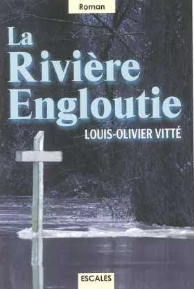 Couverture du produit · La Rivière engloutie