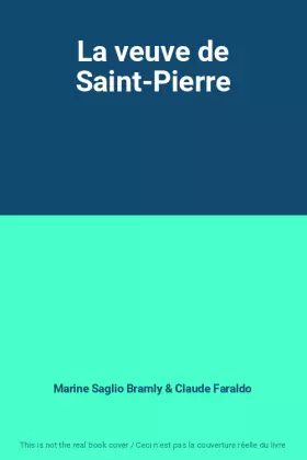 Couverture du produit · La veuve de Saint-Pierre