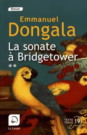 Couverture du produit · La sonate à Bridgetower : (sonata mulattica) : Tome 2
