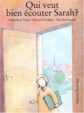 Couverture du produit · Qui veut bien écouter Sarah ?