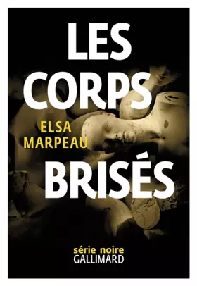 Couverture du produit · Les corps brisés
