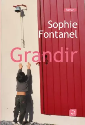 Couverture du produit · Grandir (grands caractères)