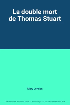 Couverture du produit · La double mort de Thomas Stuart