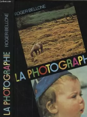 Couverture du produit · La Photographie