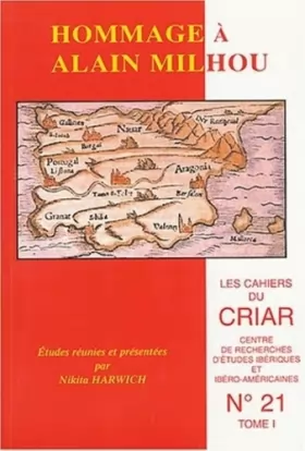 Couverture du produit · Cahiers du CRIAR, N° 21 : Hommage à Alain Milhou : 2 volumes