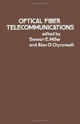 Couverture du produit · Optical Fibre Telecommunications: v.1: Vol 1