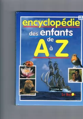 Couverture du produit · Encyclopédie des enfants de a a z 091796