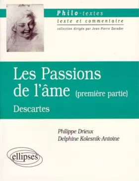 Couverture du produit · Les passions de l'âme, première partie, Descartes