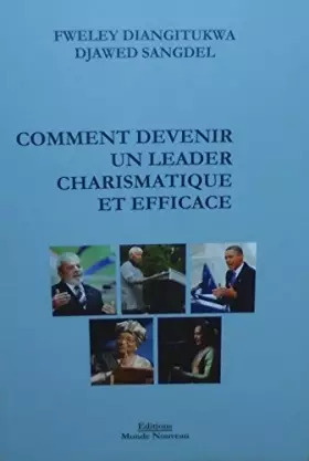 Couverture du produit · Comment devenir un leader charismatique et efficace