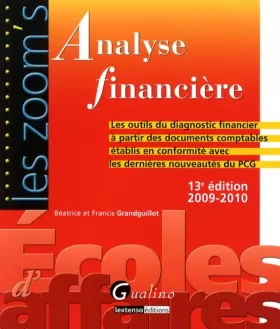 Couverture du produit · Analyse financière : Les outils du diagnostic financier à partir des documents comptables établis en conformité avec les derniè