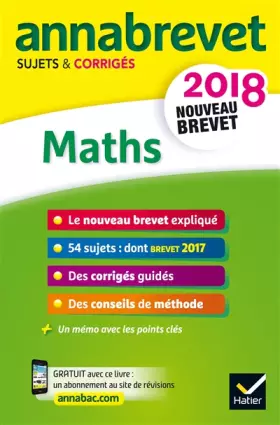 Couverture du produit · Annales Annabrevet 2018 Maths 3e: sujets et corrigés, nouveau brevet