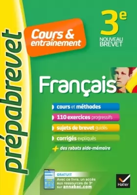 Couverture du produit · Français 3e - Prépabrevet Cours & entraînement: cours, méthodes et exercices progressifs