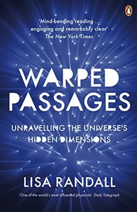 Couverture du produit · Warped Passages: Unravelling the Universe's Hidden Dimensions