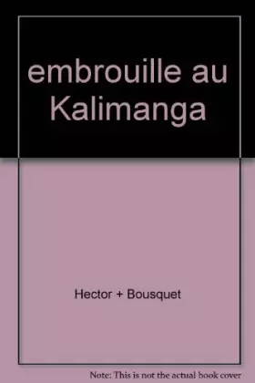 Couverture du produit · Embrouille au Kalimanga