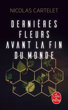 Couverture du produit · Dernières fleurs avant la fin du monde