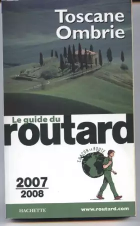 Couverture du produit · Le Guide du routard (édition 2007) : Toscane - Ombrie
