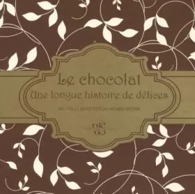 Couverture du produit · Coffret Le chocolat - Une longue histoire de délices