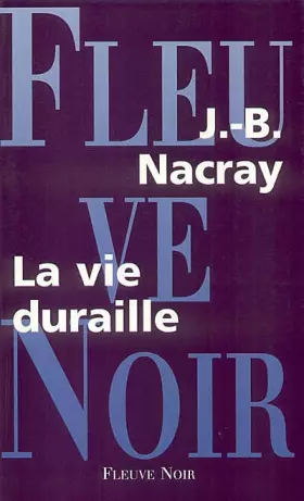 Couverture du produit · La Vie duraille