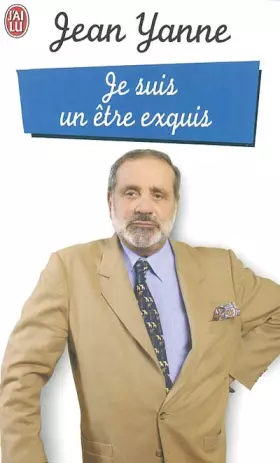 Couverture du produit · Je suis un être exquis