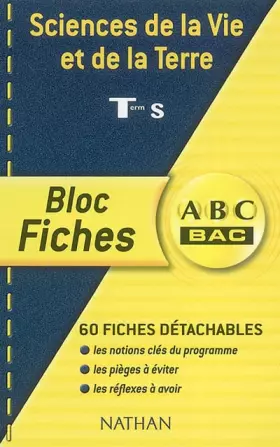Couverture du produit · ABC Bac - Bloc Fiches : Sciences de la Vie et de la Terre, terminale S