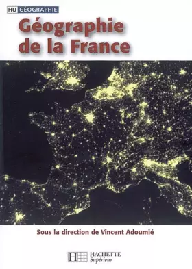 Couverture du produit · Géographie de la France