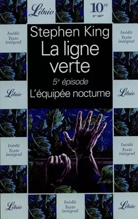 Couverture du produit · La Ligne verte, tome 5 : L'équipée nocturne