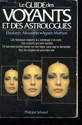 Couverture du produit · Le guide des voyants et des astrologues