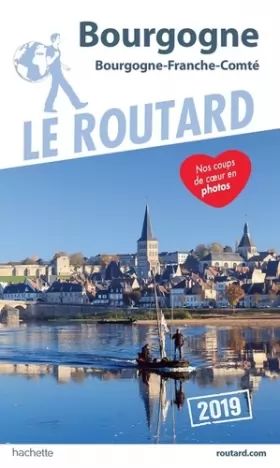 Couverture du produit · Guide du Routard Bourgogne 2019