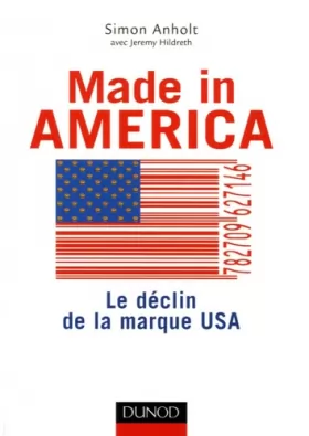 Couverture du produit · Made in America : Le déclin de la marque USA