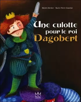 Couverture du produit · Une culotte pour le roi Dagobert