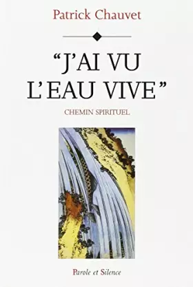 Couverture du produit · J'ai vu l'eau vive