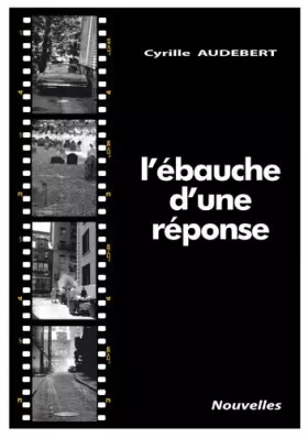 Couverture du produit · L'Ebauche d'une Réponse
