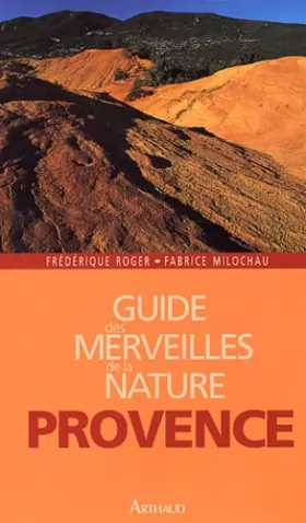 Couverture du produit · Guide des merveilles de la nature en Provence