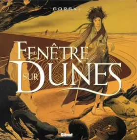 Couverture du produit · Fenêtre sur dunes, tome 1
