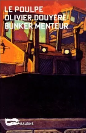 Couverture du produit · Bunker menteur