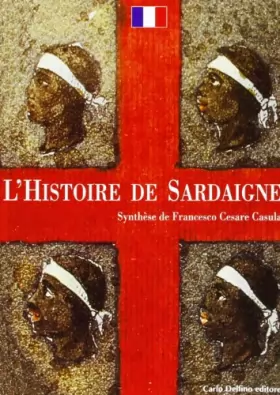 Couverture du produit · La storia di Sardegna. Sintesi. Ediz. francese