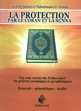 Couverture du produit · La Protection par le Coran et la Sunna