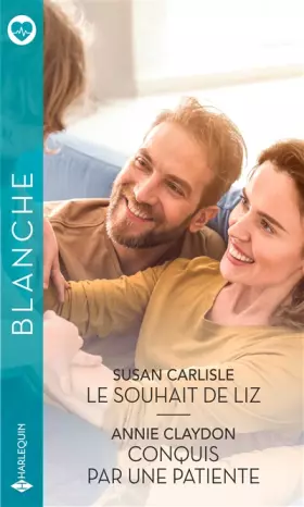 Couverture du produit · Le souhait de Liz - Conquis par une patiente