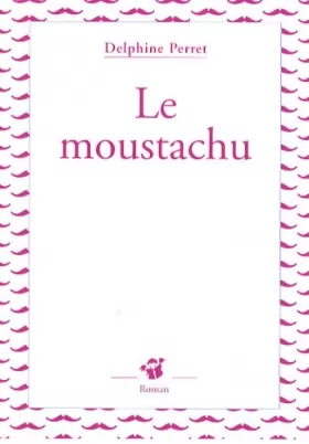 Couverture du produit · Le moustachu