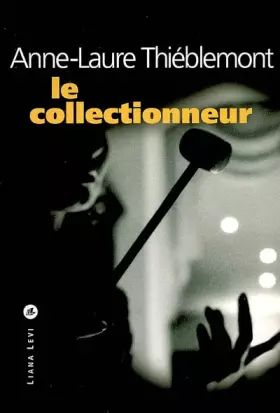 Couverture du produit · Le collectionneur