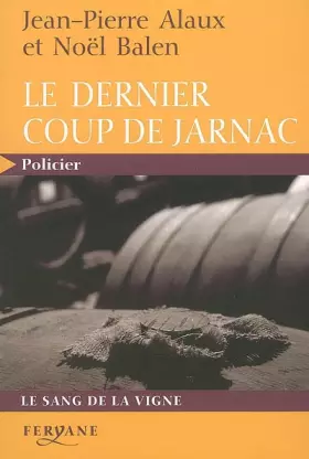 Couverture du produit · Le dernier coup de Jarnac